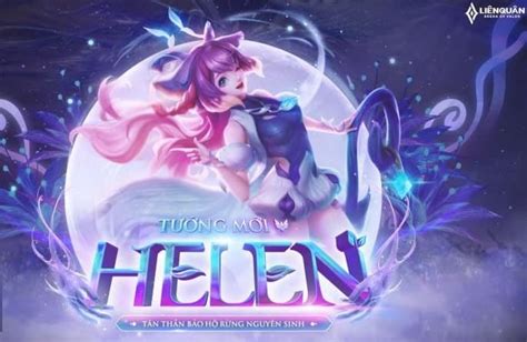 Ảnh Helen Liên Quân Đẹp 128 Hình Nền Cute Nhất