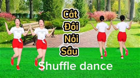 Shuffle dance CẮT ĐÔI NỖI SẦU 32 Bước Nhạc chậm Hai hướng YouTube