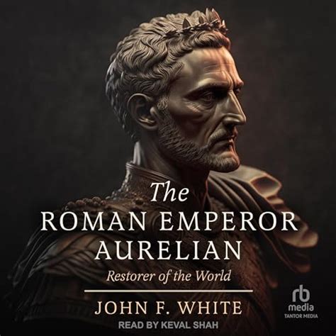 The Roman Emperor Aurelian Audiobook Free With Trial