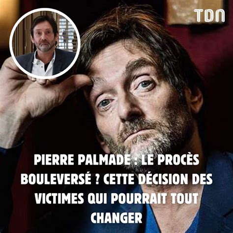 Pierre Palmade Le Proc S Boulevers Cette D Cision Des Victimes Qui