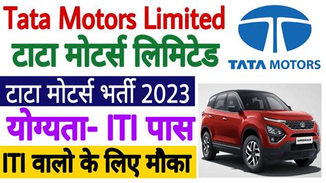 Tata Motors Ltd Campus Placement 2023 ITI Education