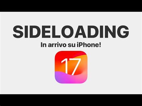 IOS 17 Sta Per Arrivare Il Sideloading Su IPhone YouTube