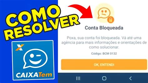 Conta Do Caixa Tem Bloqueada Como Resolver Youtube