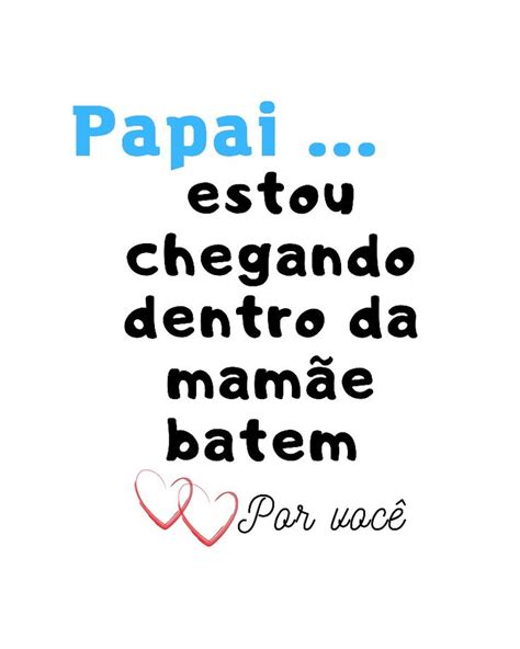 Pinterest Papai estou chegando Anúncio de gravidez ao marido Frases