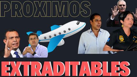 Proximos Extraditables De Honduras Youtube