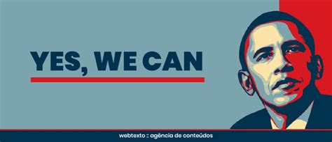 Yes we can 4 lições estratégicas do marketing político de Obama