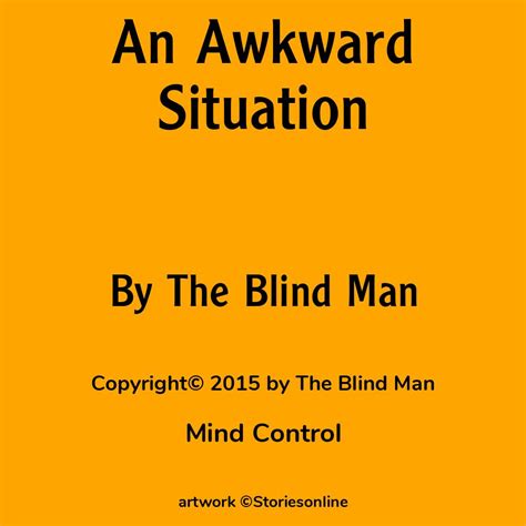 An Awkward Situation Mind Control Sex Story