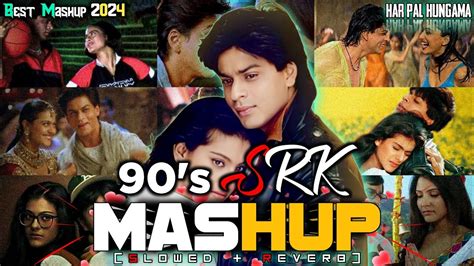 90 S Srk Mashup Best Of Shah Rukh Khan Main Hoon Na Kuch Kuch Hota Hai Kal Ho Na Ho