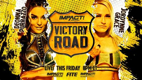 IMPACT Wrestling Victory Road Deonna Purrazzo Vs Jordynne Grace Match ...