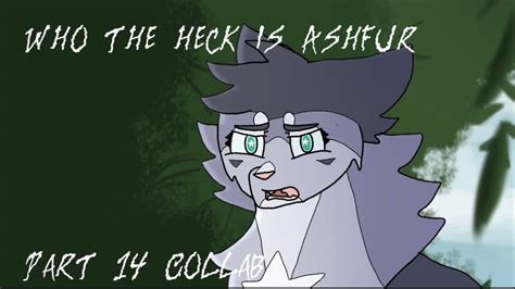 Who The Heck Is Ashfur Map Part Flipaclip Warrior Cats Collab