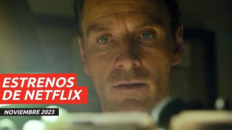 Películas y series de estreno de Netflix en noviembre 2023 Vídeo