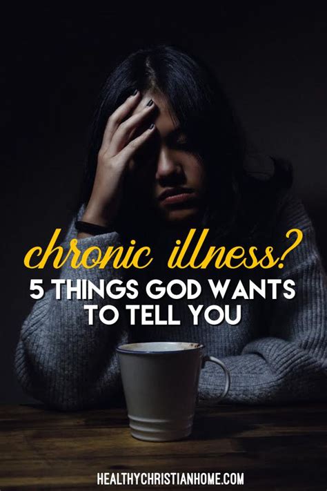 5 Things God Wants You To Know As A Chronic Illness Sufferer Chronic