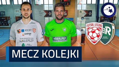 GI Malepszy Arth Soft Rekord Bielsko Biała MECZ KOLEJKI FUTSAL