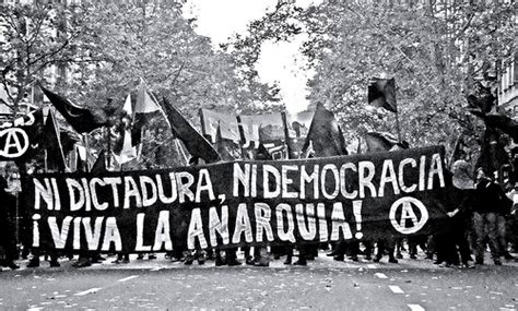 El Anarquismo Ante La Democracia Del Capital Y Del Estado