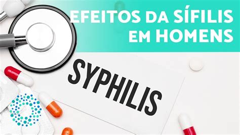 SÍFILIS em HOMENS Sintomas da Sífilis em Homens e Tratamento