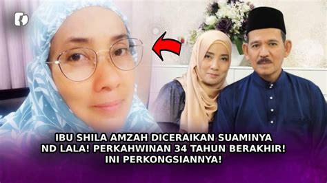 Ibu Shila Amzah Diceraikan Suaminya Nd Lala Perkahwinan Tahun