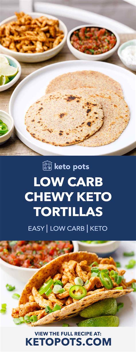 The Best Low Carb Keto Tortillas (Try these!) - Keto Pots