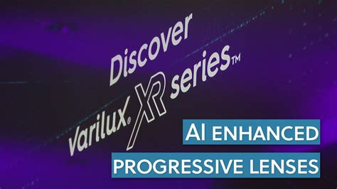 New Varilux XR Progressive Lens From Essilor YouTube