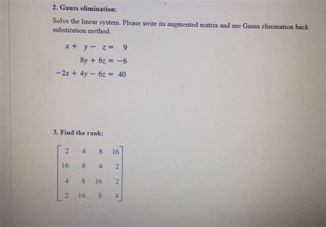 Solved Gauss Elimination Solve The Linear System Please Chegg