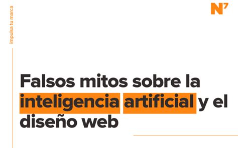 Falsos mitos sobre la inteligencia artificial y el Diseño Web Blog