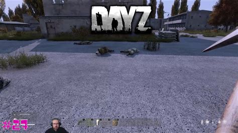 Folge 027 DayZ Gamplay Zombie Apokalypse Survival Loot