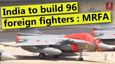 India To Manufacture Foreign Aircraft Under Mrfa Procurement Program