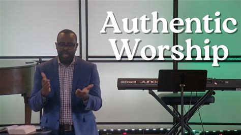 Authentic Worship Sunday Morning Thessalonians Pastor