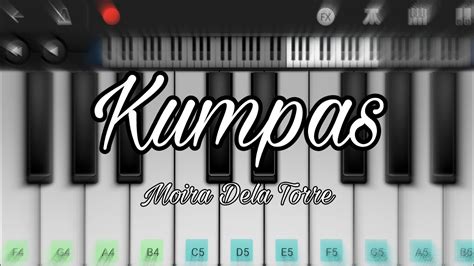 Kumpas By Moira Dela Torre Perfect Piano Apps Easy Tutorial YouTube