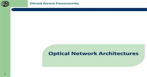 Pdf Optical Network Architectures · 2018 10 26 · Gigabit Passive