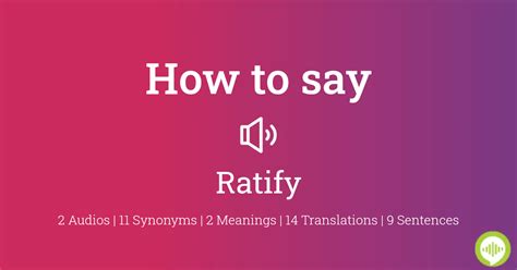 How To Pronounce Ratify