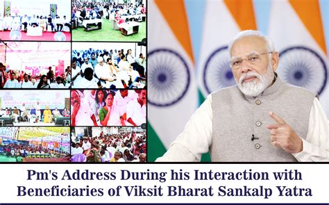 Pms Address During His Interaction With Beneficiaries Of Viksit Bharat