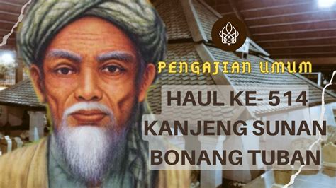 Live Pengajian Umum Haul Ke Kanjeng Sunan Bonang Tuban Youtube