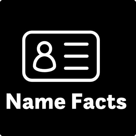 My Name Facts And Meaning For Pc Mac Windows 111087 Free