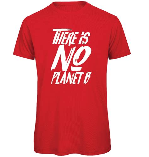 There Is No Planet B T Shirt 1 Ba118 Organic Tee Etsy