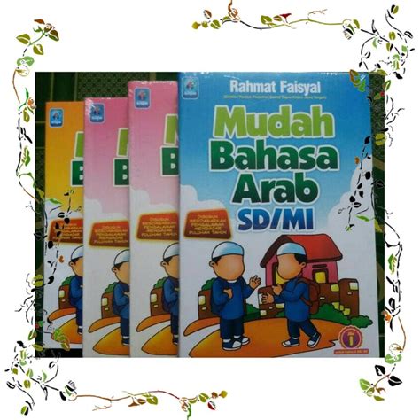 Jual Buku Mudah Bahasa Arab Untuk Sd Mi Pustaka Arafah Original Murah