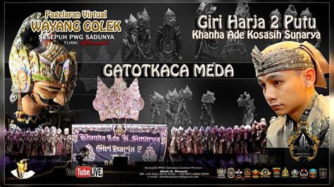 WAYANG GOLEK GIRI HARJA 2 PUTU DALANG KI KHANHA KOSASIH SUNARYA