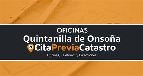 Oficinas Del Catastro Quintanilla De Onso A Tel Fonos Y Direcciones