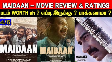 Maidaan Movie Review Ratings Padam Worth Ah YouTube