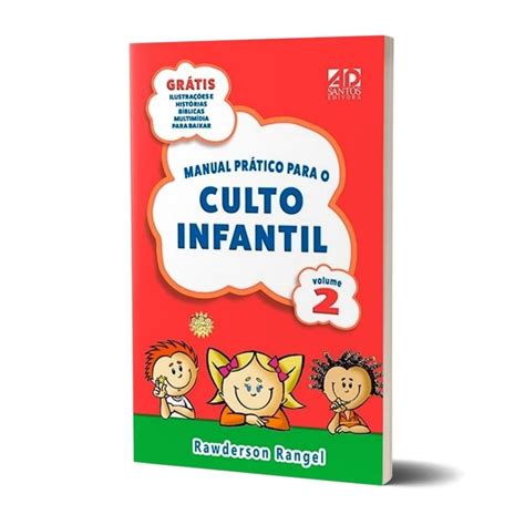 Livro Manual Pr Tico Para O Culto Infantil Vol Ad Santos Shopee Brasil