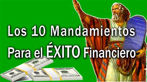 Los 10 Mandamientos para el ÉXITO Financiero YouTube