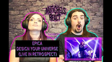 Epica Design Your Universe Retrospect By Mat And Chels React From