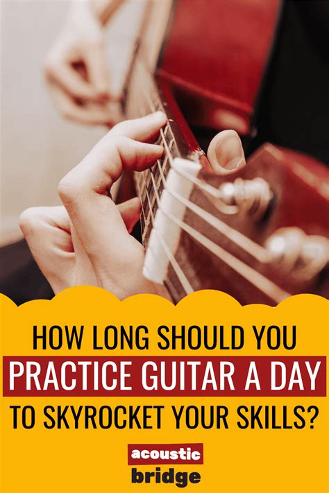 How Long Should You Practice Guitar A Day To Skyrocket Your Skills