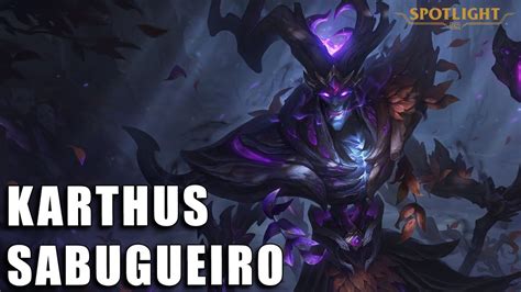 Karthus Sabugueiro Skin Spotlight Completo Youtube