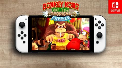 Donkey Kong Country Tropical Freeze Nintendo Switch Oled Gameplay