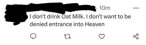 What The Fuck Kinda God They Believe In To Think Ost Milk Won T Let You Into Heaven R