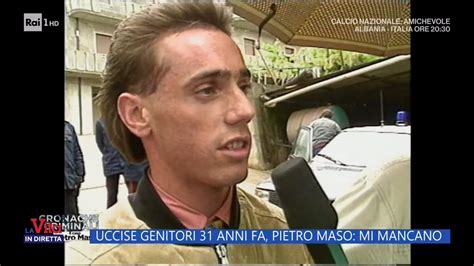 Pietro Maso A Anni Dall Omicidio Dei Genitori Mi Mancano La