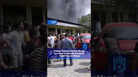 Mobil Diamuk Warga Gegara Halangi Dkar Di Kota Bekasi Bekasi Damkar