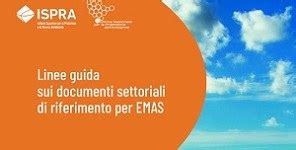 Le Linee Guida Ispra Sui Documenti Settoriali Di Riferimento Per Emas