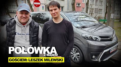 Po Wka Z W Sem Leszek Milewski Youtube