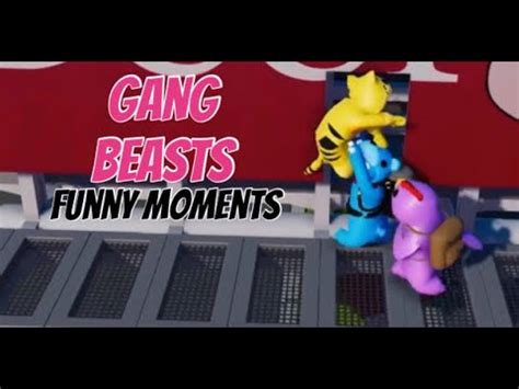 Gang Beasts Funny Moments YouTube